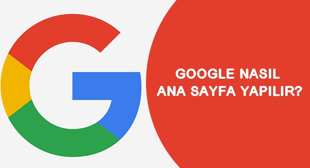 Google Ana Sayfa Yapma – Hızlıca Düzelt!